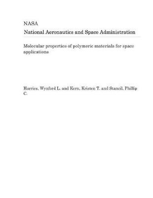 Book cover for Molecular Properties of Polymeric Materials for Space Applications