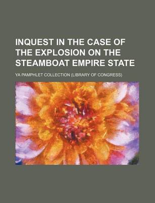 Book cover for Inquest in the Case of the Explosion on the Steamboat Empire State