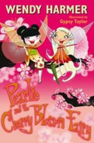 Cover of Pearlie And The Cherry Blossom Fairy