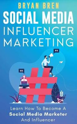 Book cover for Social Media Influencer Marketing