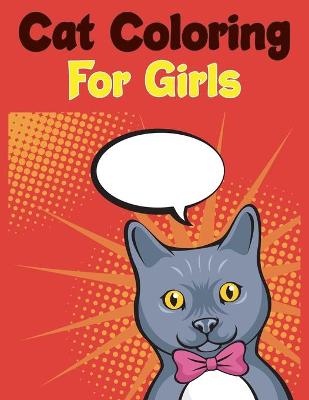 Book cover for Cat Coloring For Girls