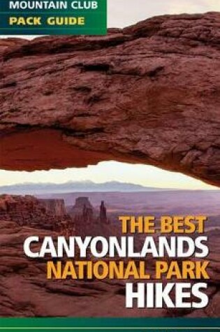 Cover of Best Canyonlands National Park Hikes