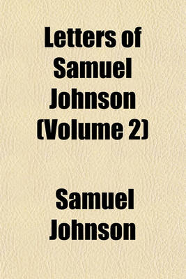 Book cover for Letters of Samuel Johnson (Volume 2)