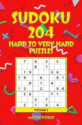 Book cover for Sudoku 204 Hard to Very Hard Puzzles