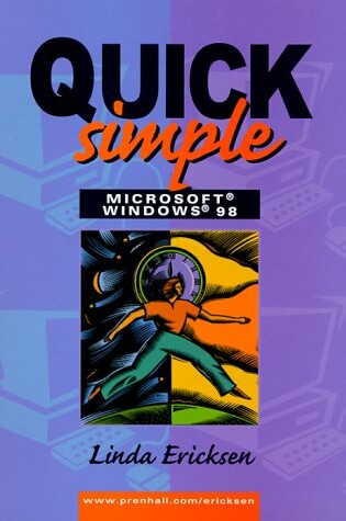 Cover of Quick, Simple Microsoft Windows 98