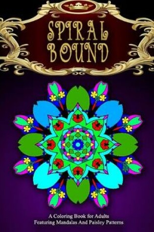 Cover of SPIRAL BOUND MANDALA COLORING BOOK - Vol.8
