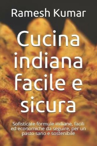 Cover of Cucina indiana facile e sicura