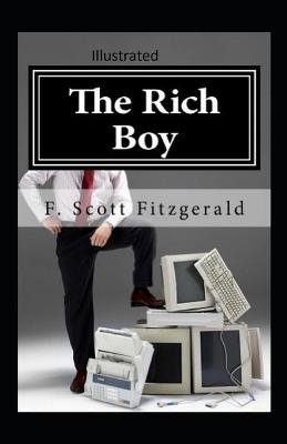 Book cover for The Rich Boy Illustrated