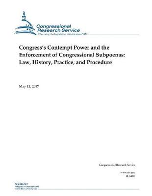 Book cover for Congress's Contempt Power and the Enforcement of Congressional Subpoenas