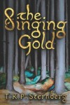 Book cover for The Singing Gold