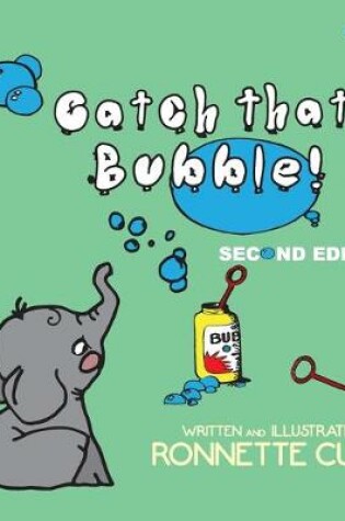 Cover of Catch That Bubble