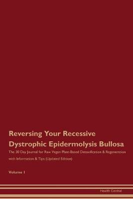 Book cover for Reversing Your Recessive Dystrophic Epidermolysis Bullosa