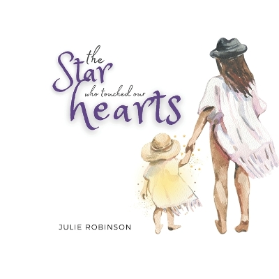 Book cover for The Star who touched our Hearts