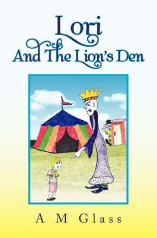 Cover of Lori and the Lion's Den