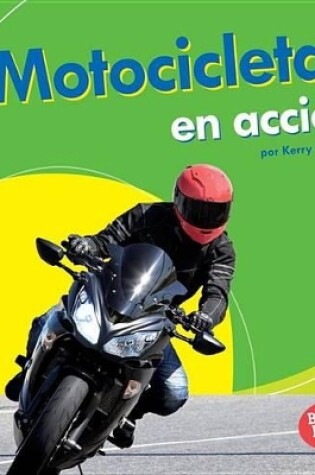 Cover of Motocicletas En Acción (Motorcycles on the Go)