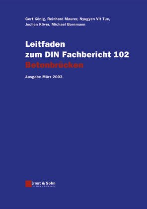 Book cover for Leitfaden Zum Din-Fachbericht 102 Betonbrucken 2. Korrigierte Auflage