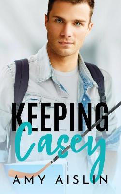 Book cover for Keeping Casey