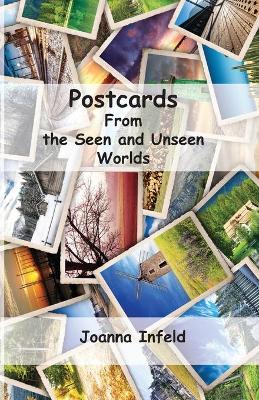 Book cover for Postcards From the Seen & Unseen Worlds