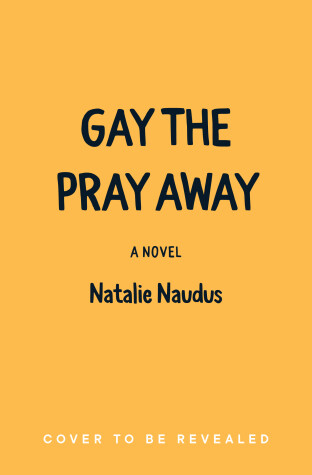 Cover of Gay the Pray Away