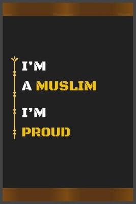 Book cover for I'm a Muslim I'm Proud