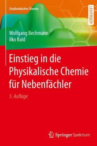 Cover of Einstieg in Die Physikalische Chemie Fur Nebenfachler