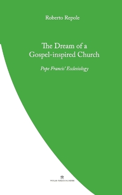 Book cover for The Dream of a Gospel-Inspired Church