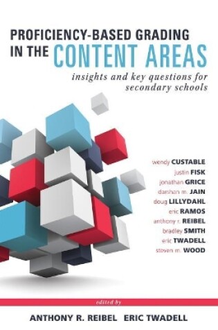 Cover of Proficiency-Based Grading in the Content Areas