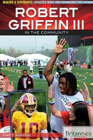 Cover of Robert Griffin III in the Community