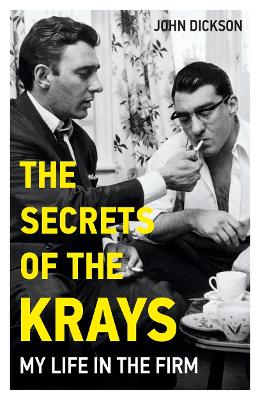 Book cover for The Secrets of The Krays - My Life in The Firm