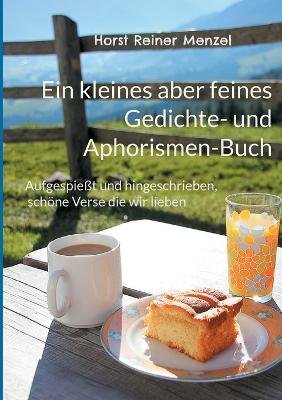 Book cover for Ein kleines aber feines Gedichte- und Aphorismen-Buch