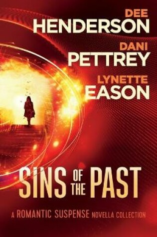 Cover of Sins of the Past – A Romantic Suspense Novella Collection