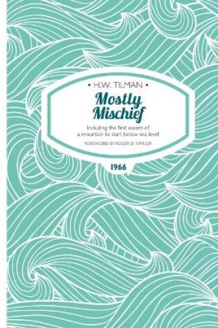 Cover of Mostly Mischief Paperback
