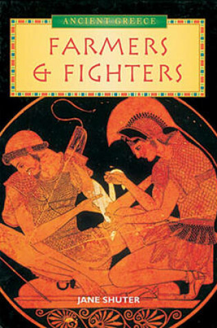 Cover of History Topic Books: The Ancient Greeks Farmers and Fighters Paperback