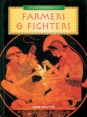 Book cover for History Topic Books: The Ancient Greeks Farmers and Fighters Paperback