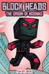 Book cover for Fun Art Ideas (Block Heads - The origin of Hoshiko)