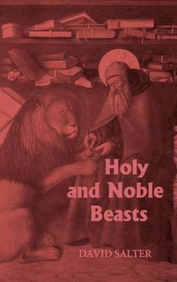 Book cover for Holy and Noble Beasts: Encounters with Animals in Medieval Literature