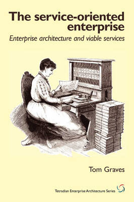Book cover for The Service-Oriented Enterprise