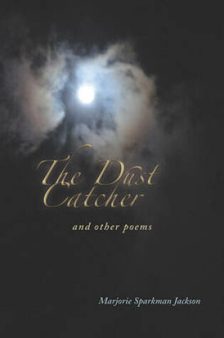 Cover of The Dust Catcher and Other Poems