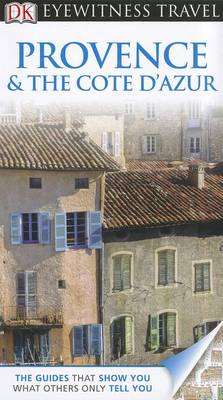 Book cover for Eyewitness: Provence & the Cote D'Azur