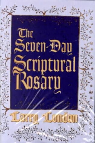 Cover of Seven Day Scriptural Rosary Ca