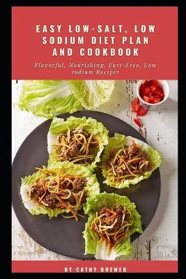 Book cover for Easy Low-Salt, Low Sodium Diet Plan and Cookbook