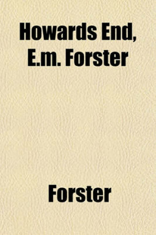 Cover of Howards End, E.M. Forster