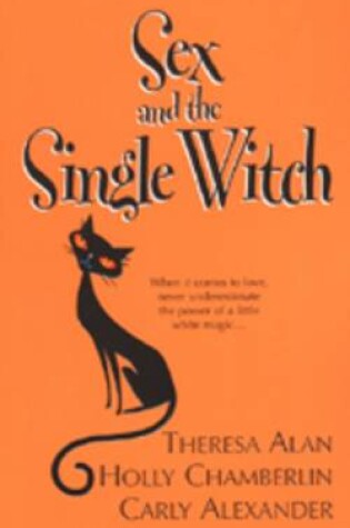 Cover of Sex and the Single Witch