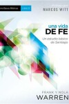 Book cover for Una Vida de Fe - Serie Bases Biblicas - Libro 5