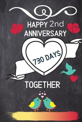 Book cover for Happy 2nd Anniversary 730 Days Together