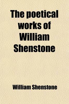 Book cover for The Poetical Works of William Shenstone