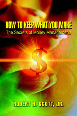 Book cover for How to Keep What You Make