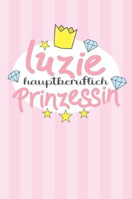 Book cover for Luzie - hauptberuflich Prinzessin