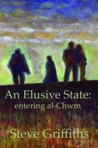 Cover of Elusive State, An - Entering al-Chwm