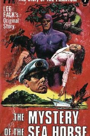 Cover of The Phantom: The Complete Avon Novels: Volume #7 The Mystery of The Sea Horse